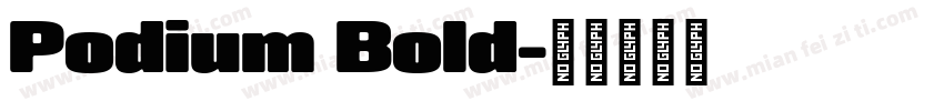 Podium Bold字体转换
